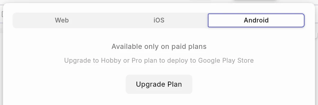 Dreamflow Publish panel on the Android tab saying Available only on paid plans, Upgrade to Hobby or Pro plan to deploy to Google Play Store, with an Upgrade Plan button.