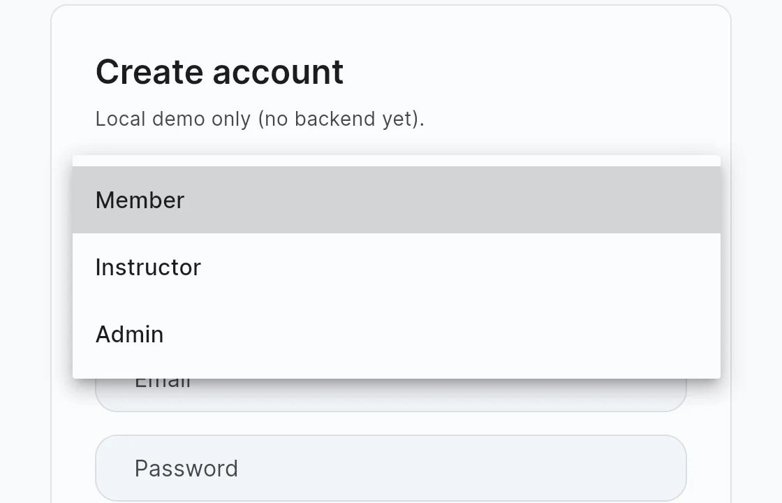 Dreamflow test app Create account form saying Local demo only, no backend yet, with a Role list open showing Member, Instructor and Admin.