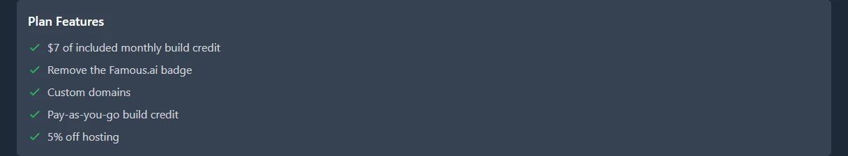 Famous.ai billing page: the Mini plan's features, including $7 of included monthly build credit, pay-as-you-go build credit and custom domains