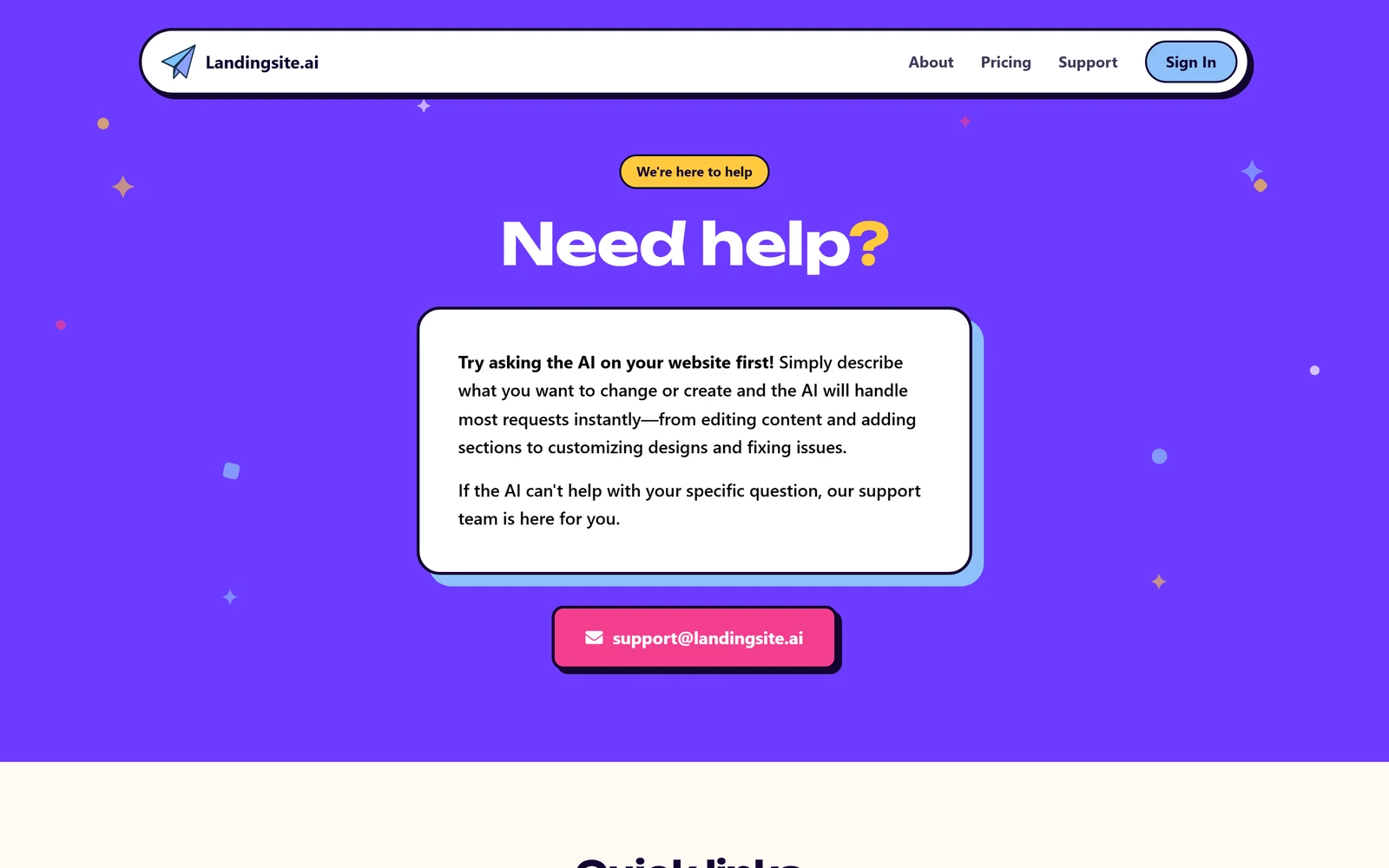 Landingsite's support page with the headline We're here to help and quick links to Publishing and Domains, Editing Your Site, Plans and Pricing, Account and Billing, Forms and Tech and Agency Support