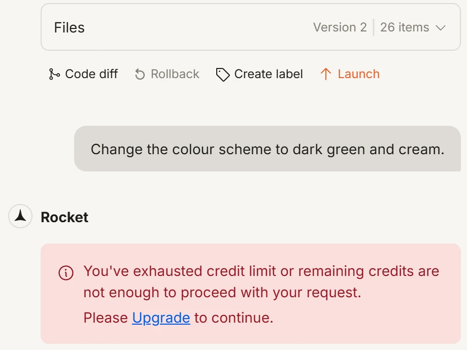 rocket.new chat: the change request Change the colour scheme to dark green and cream, answered by a red message that the credit limit is exhausted and asking me to upgrade