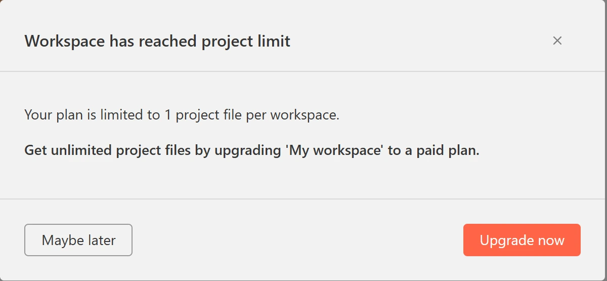 A TeleportHQ pop-up titled Workspace has reached project limit saying Your plan is limited to 1 project file per workspace, with buttons Maybe later and Upgrade now