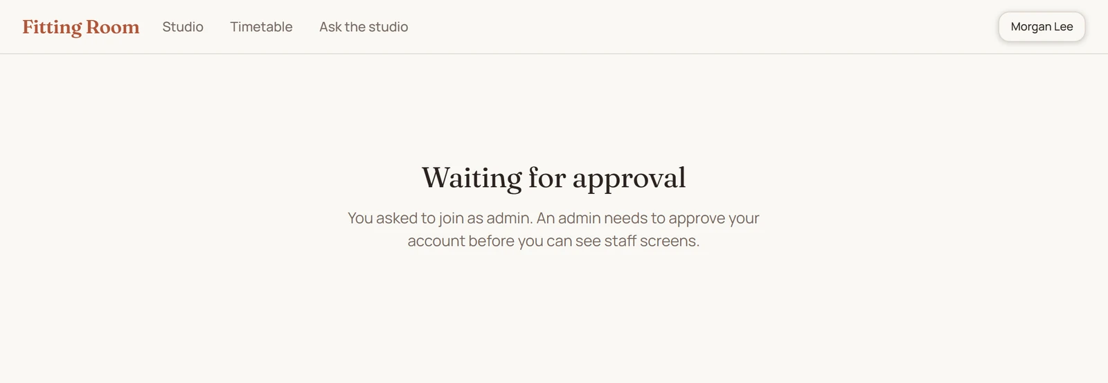 Zite test app page titled Waiting for approval saying the user asked to join as admin and an admin needs to approve the account before staff screens can be seen